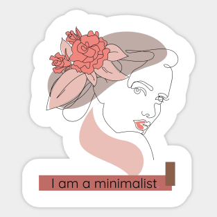 Elegant woman "I Am a Minimalist" Sticker